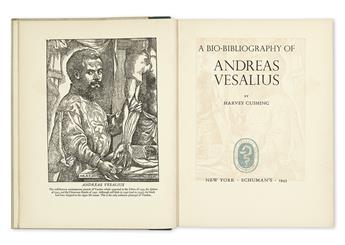 VESALIUS, ANDREAS.  Cushing, Harvey. A Bio-Bibliography of Andreas Vesalius.  1943